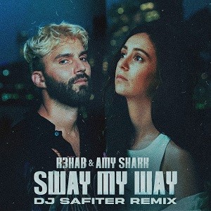 R3HAB & Amy Shark - Sway My Way (DJ Safiter Remix)