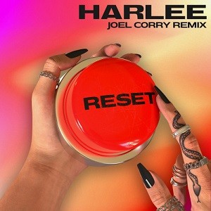 Harlee - Reset (Joel Corry Remix)