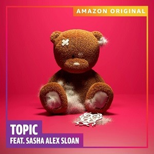Topic feat. Sasha Alex Sloan - Saving Me