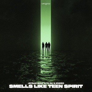 Jaydan Wolf & Te Pai & Kosimo - Smells Like Teen Spirit