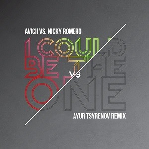 Avicii Vs. Nicky Romero - I Could Be The One (Nicktim) (Ayur Tsyrenov Remix)