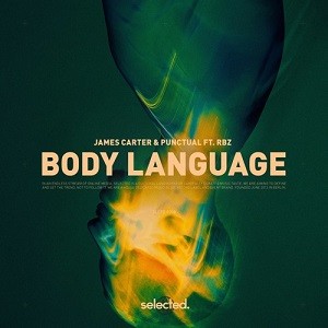James Carter & Punctual feat. RBZ - Body Language