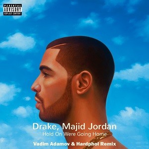 Drake feat. Majid Jordan - Hold On We're Going Hom (Vadim Adamov & Hardphol Remix)