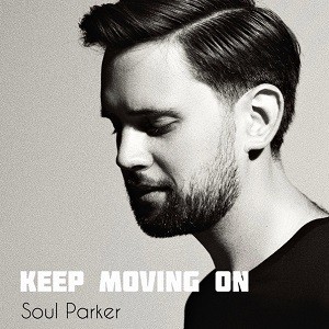 Soul Parker - Keep Moving On