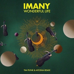 Imany - Wonderful Life (TIM PLVNK & Ayosha Remix)