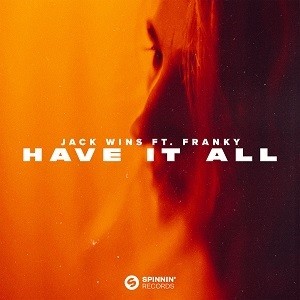 Jack Wins feat. Franky - Have It All
