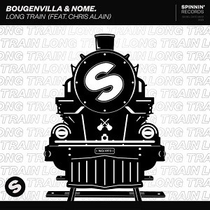 Bougenvilla & NOME. feat. Chris Alain - Long Train