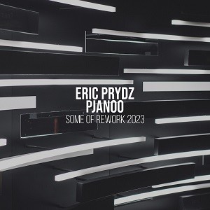 Eric Prydz - Pjanoo (Some Of Rework 2023)