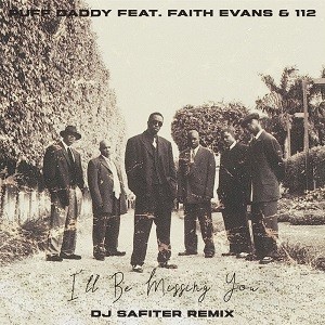 Puff Daddy feat. Faith Evans & 112 - I'll Be Missing You (DJ Safiter Remix)