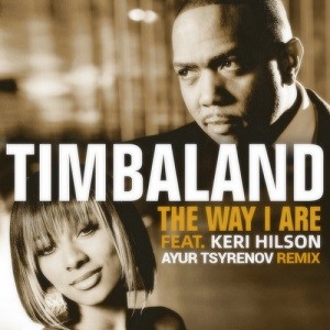 Timbaland feat. Keri Hilson - The Way I Are (Ayur Tsyrenov Remix)