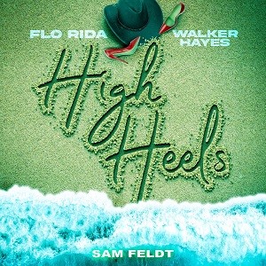 Flo Rida, Walker Hayes & Sam Feldt - High Heels (Party Down Under)