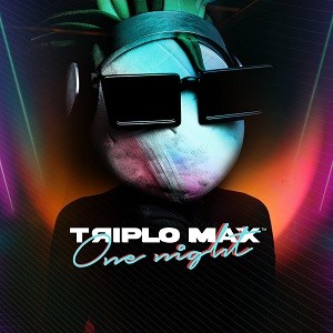 Triplo Max - One Night
