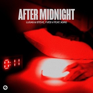 Lucas & Steve, Yves V feat. Xoro - After Midnight
