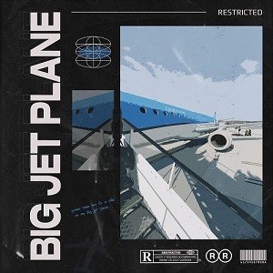 Restricted - Big Jet Plane