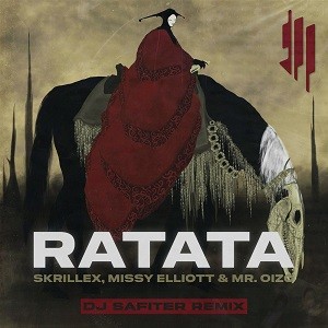 Skrillex feat. Missy Elliott & Mr Oizo - RATATA (DJ Safiter Remix)
