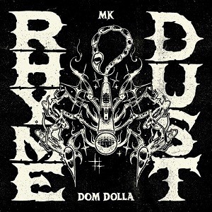 MK & Dom Dolla - Rhyme Dust