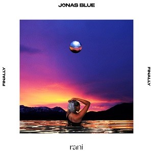Jonas Blue feat. RANI - Finally