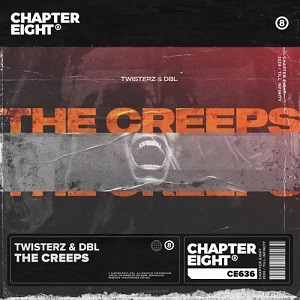 TWISTERZ & DBL - The Creeps