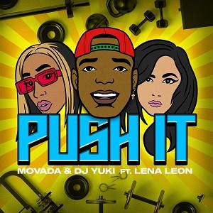 MOVADA & DJ YUKI feat. Lena Leon - Push It