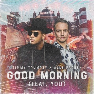 Timmy Trumpet x Alle Farben feat. YOU - Good Morning