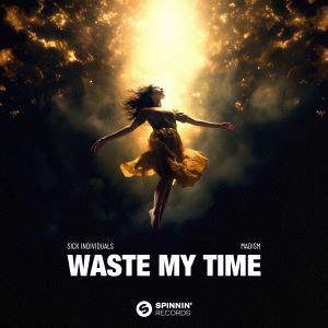 Sick Individuals, Madism - Waste My Time