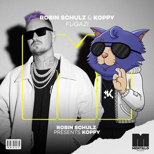 Robin Schulz, KOPPY - Fugazi (Robin Schulz Presents KOPPY)
