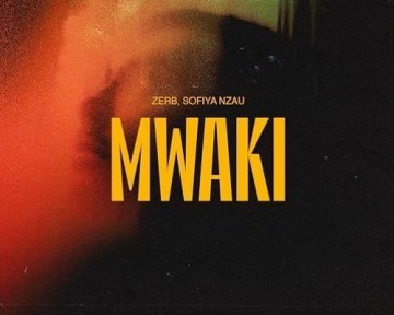 Zerb, Sofiya Nzau - Mwaki