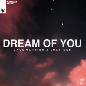 Zack Martino, Luxtides - Dream of You