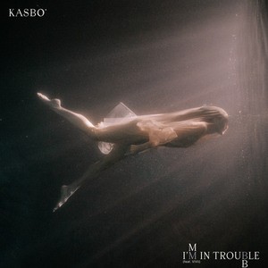 Kasbo, ViVii - I’m In Trouble