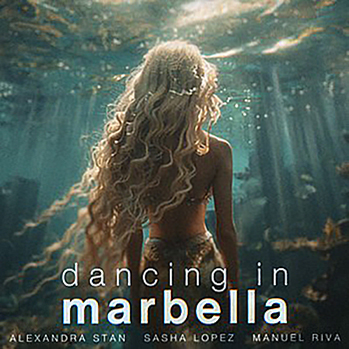 Alexandra Stan, Sasha Lopez, Manuel Riva - Dancing in Marbella