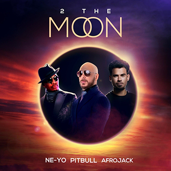 Pitbull, Ne-Yo, DJ Buddha, AFROJACK - 2 The Moon