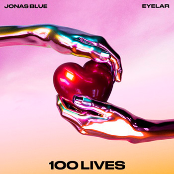 Jonas Blue, Eyelar - 100 Lives