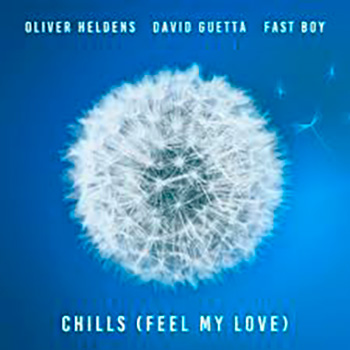 Oliver Heldens, David Guetta, FAST BOY - Chills (Feel My Love)