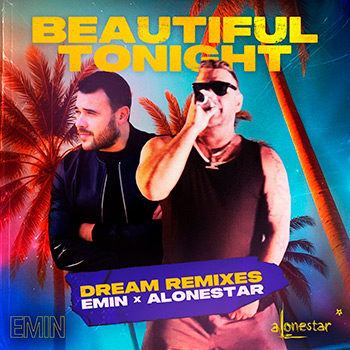 EMIN, Alonestar - Beautiful Tonight