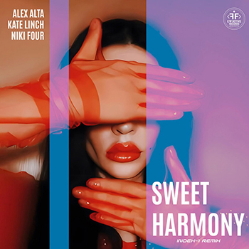 Alex Alta, Kate Linch, Niki Four - Sweet Harmony