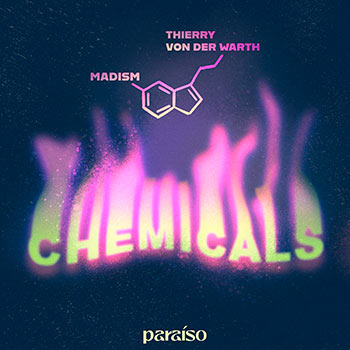 Madism, Thierry Von Der Warth - Chemicals