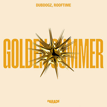 Dubdogz, Rooftime - Golden Summer