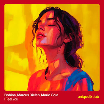 Bobina, Marcus Dielen, Mario Cola - I Feel You