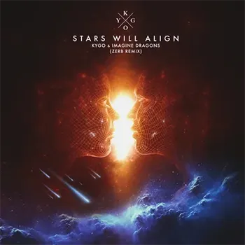 Kygo, Imagine Dragons - Stars Will Align (Zerb Remix)