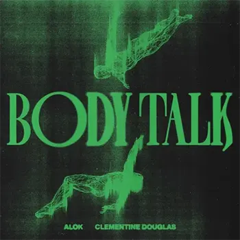 Alok, Clementine Douglas - Body Talk