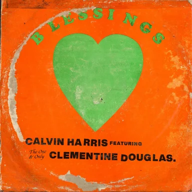 Calvin Harris, Clementine Douglas - Blessings