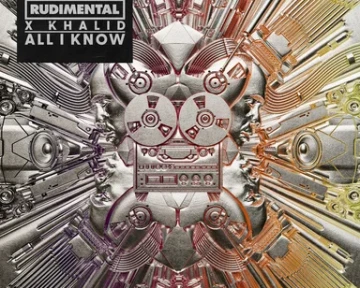 Rudimental,Khalid - All I Know