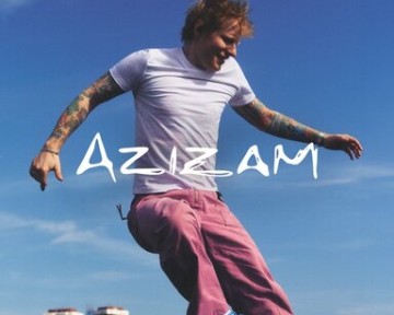 Ed Sheeran - Azizam