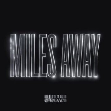 Ofenbach - Miles Away